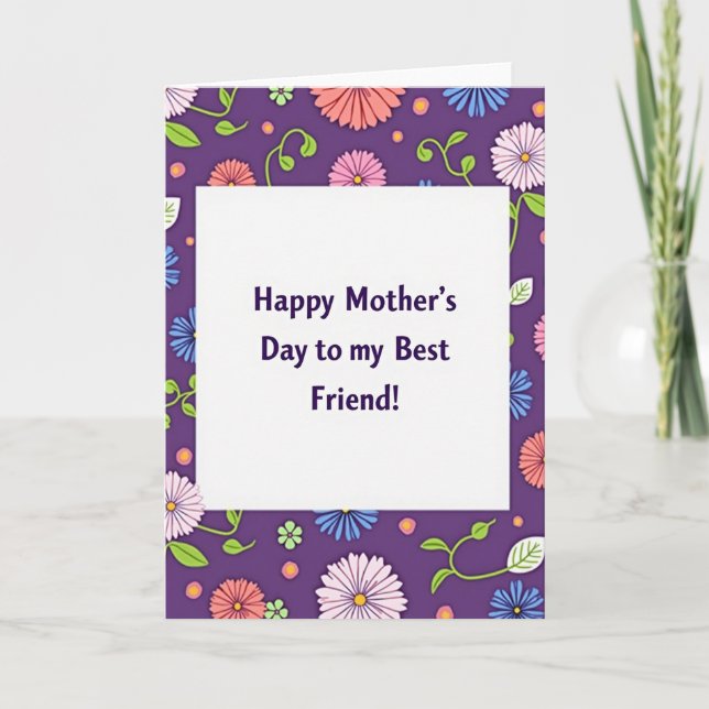 Floral Best Friend Mothers Day Card (Front)