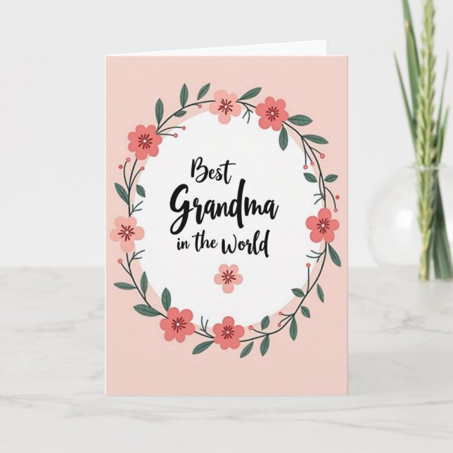 Floral Best Grandma Ever Card (Front)