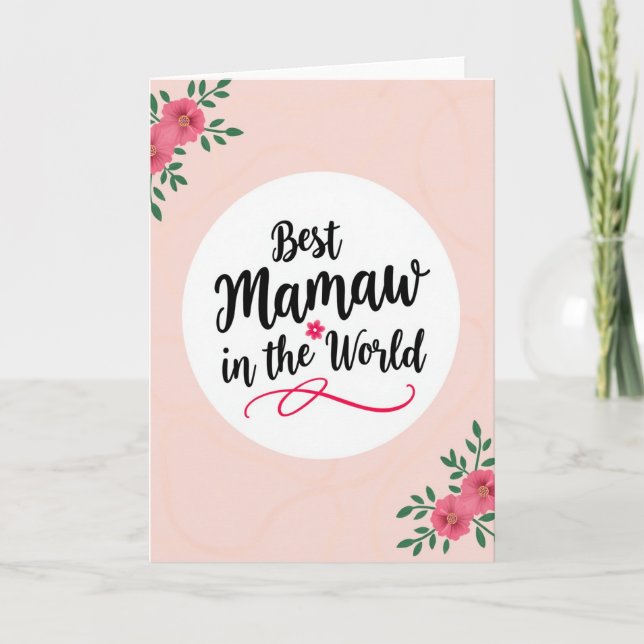 Floral Best Mamaw Wishes Card (Front)