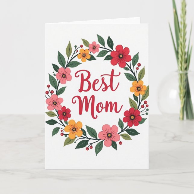 Floral Best Mom Day Greeting Card (Front)