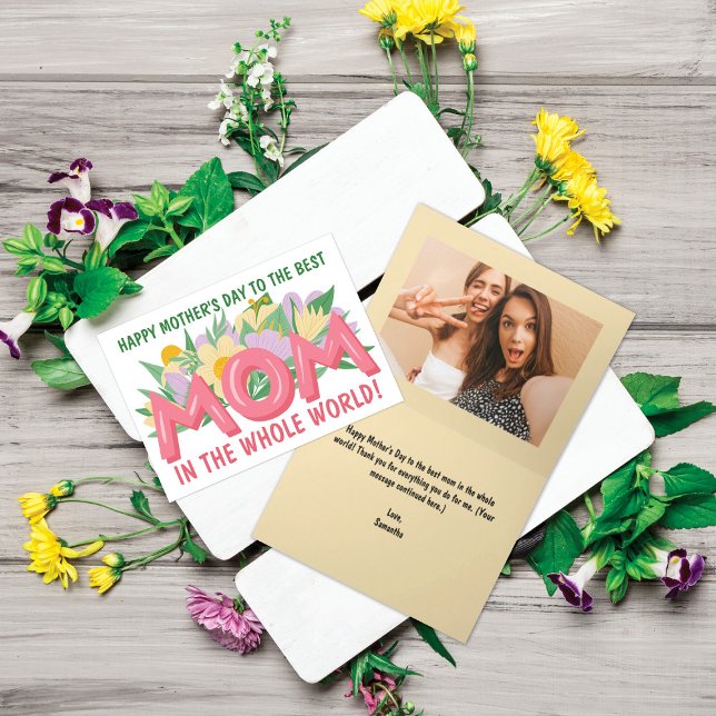 Floral Best Mom in the World Mother's Day Holiday Card (Creator Uploaded)