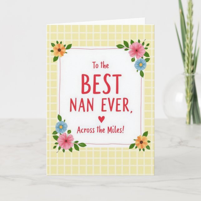 Floral Best Nan Ever Card (Front)