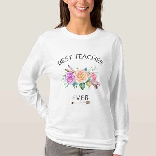 Floral Best Teacher Watercolor Long Sleeve Shirt
