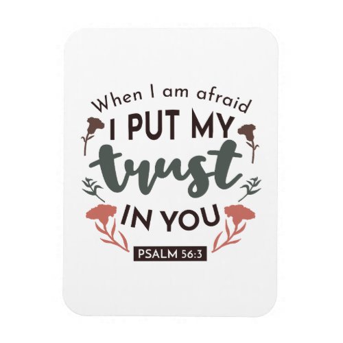 Floral Bible Verse Art I Put My Trust in You Magnet