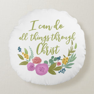 Floral bible verse Philippians 4:13  Round Pillow