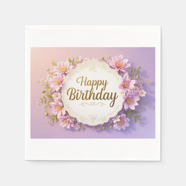 Floral birthday luxurious elegant extravagant  napkins (Front)