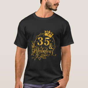Floral Birthday Queen 35 Fabulous 35Th Birthday Wo T-Shirt