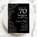 Floral Black White Surprise 70th Birthday Party Invitation<br><div class="desc">Floral Black White Surprise 70th Birthday Party Invitation. Minimalist modern design featuring botanical accents and typography script font. Simple floral invite card perfect for a stylish female surprise bday celebration. Can be customized to any age. Printed Zazzle invitations or instant download digital printable template.</div>