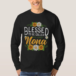 Floral Blessed to Be Called Nona Mothers Day Women T-Shirt