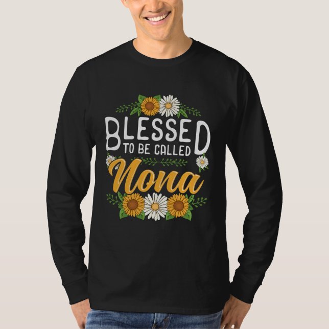 Floral Blessed to Be Called Nona Mothers Day Women T-Shirt (Front)