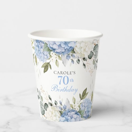 Floral Blue Hydrangea Greenery 70th Birthday Party Paper Cups