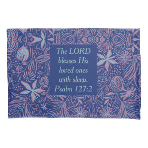 FLORAL Blue LORD BLESSES WITH SLEEP Christian Pillow Case