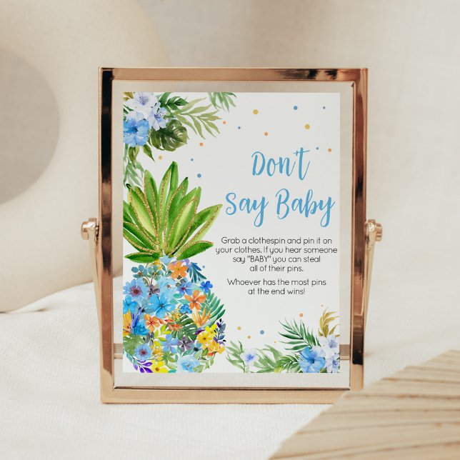 Floral Blue Pineapple Baby Shower Don't Say Baby Poster (Blue Gold Pineapple Baby Shower Don't Say Baby Sign)