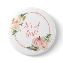 Floral Blush Pink Pumpkin It's A Girl Button