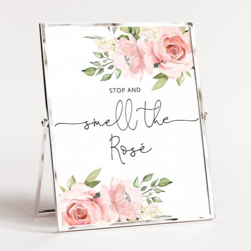 Floral blush Stop and smell the rose  Poster