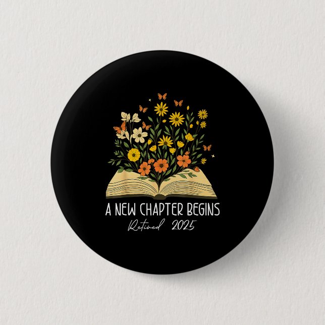 Floral Book A New Chapter Begins Retired Retiremen Button (Front)