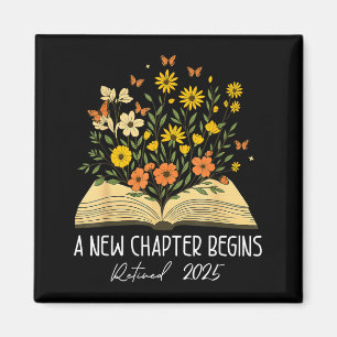 Floral Book A New Chapter Begins Retired Retiremen Magnet