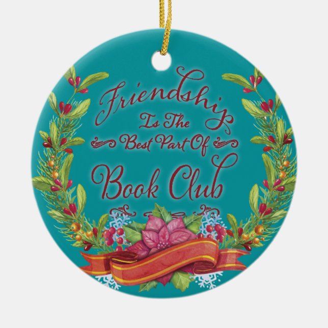 Floral Book Club Friendship Christmas Holiday Ceramic Ornament (Front)