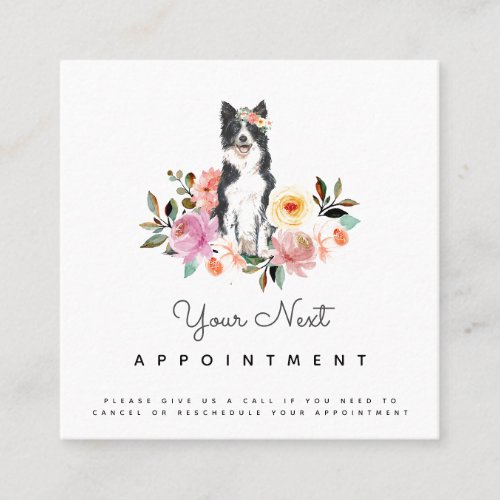 Floral Border Collie Dog Appointment Reminder Cute Square Business Card