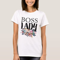 Floral Boss Lady T-Shirt