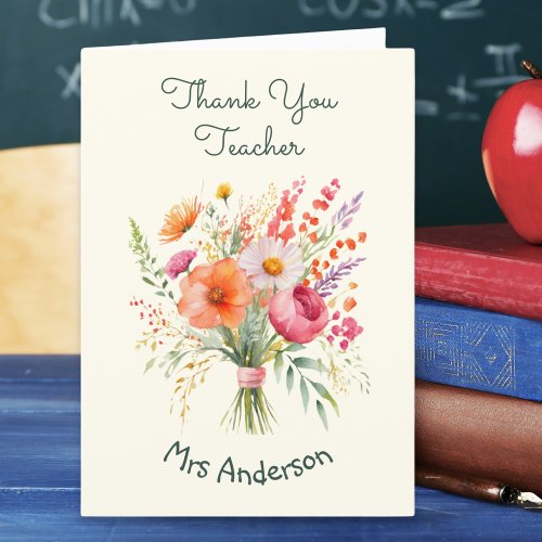 Floral Bouquet Flowers Pretty Personalized Teacher Thank You Card