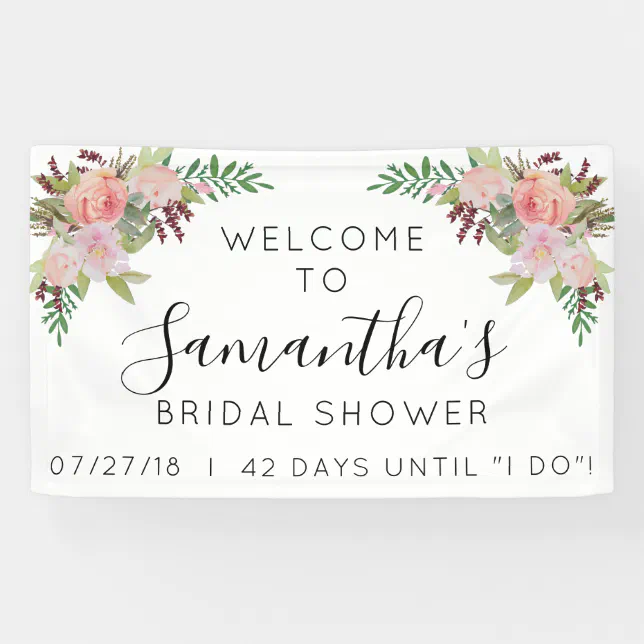 Floral Bridal Shower Welcome Sign Days until I Do | Zazzle