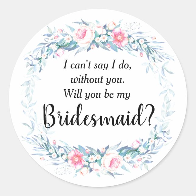 Floral Bridesmaid Classic Round Sticker (Front)