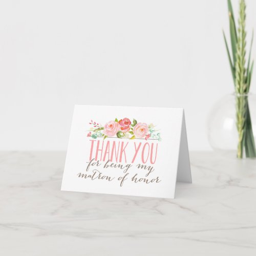 Floral Bridesmaid Matron of Honor Thank You Folded Card