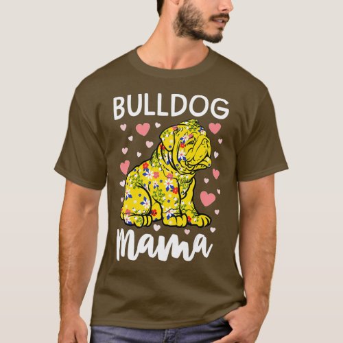 Floral Bulldog Mama English Bulldog Gifts Women Do T_Shirt
