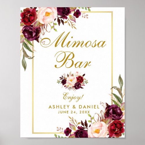 Floral Burgundy Gold Wedding Mimosa Bar Poster