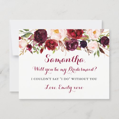 Floral Burgundy Will You Be My Bridesmaid Card