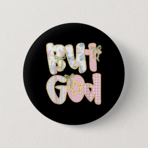 Floral But God Coquette Bow Jesus Bible Verse Fait Button