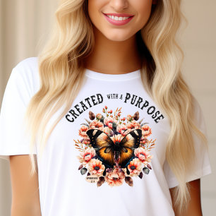 Floral Butterfly Christian Created With A Purpose T-Shirt