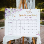 Floral butterfly Guess the due Date calendar Poster<br><div class="desc">Floral butterfly Guess the due Date calendar sign.
Matching items available.</div>