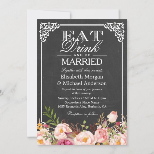 Floral Chalkboard Wedding EAT Drink and Be Married Card