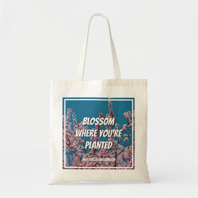 Floral Cherry BLOSSOM WHERE YOU'RE PLANTED Custom Tote Bag (Front)