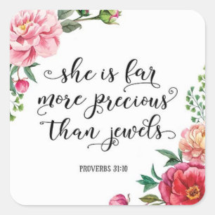 Floral Christian She Is Far More Precious Verse Square Sticker