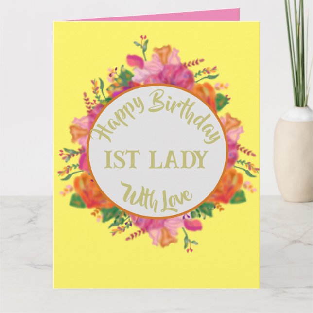 Floral Circle Banner 1st Lady Birthday Card (Front)