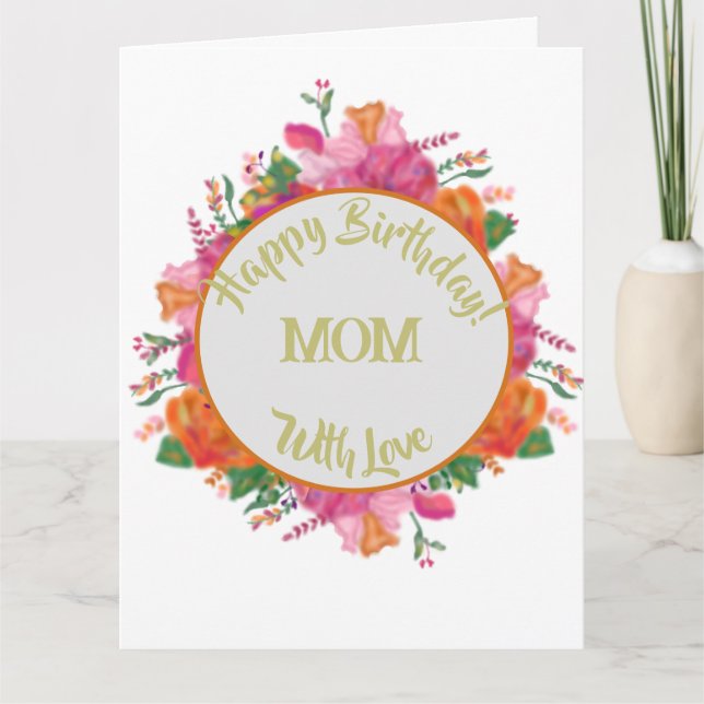Floral Circle Banner Mother Birthday Card (Front)