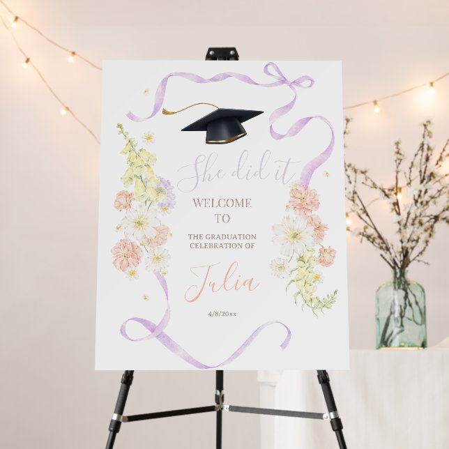 Floral College Graduation She Did It Welcome sign  (In Situ (Stand))