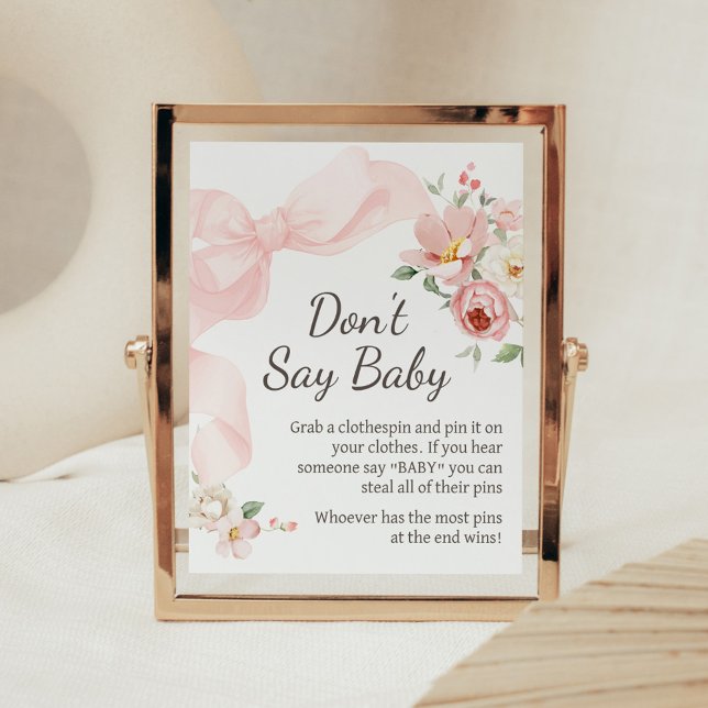 Floral Coquette Baby in Bloom Don't Say Baby Poster (Baby in Bloom Floral Coquette Don't Say Baby Sign)
