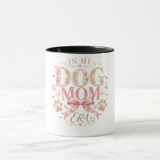 Floral Coquette In My Dog Mom Era Mug