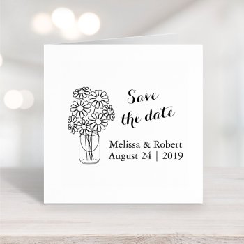 Floral Daisies Mason Jar Save The Date Wedding Self-inking Stamp by Chibibi at Zazzle
