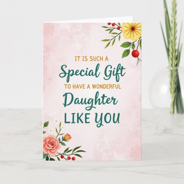 Floral Daughter Like You Card (Front)