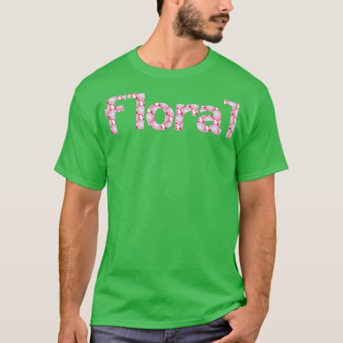 Floral Design Text T_Shirt