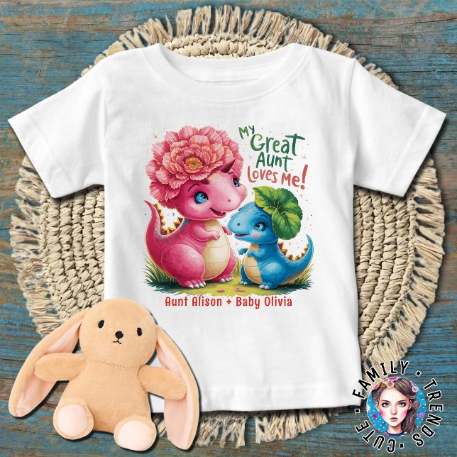 Floral Dinosaurs My Great Aunt Loves Me Baby T-Shirt (Creator Uploaded)