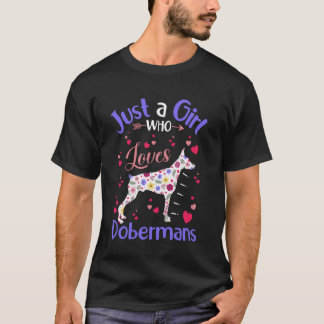 Floral Dog Girls Women Just A Girl Who Loves Dober T-Shirt