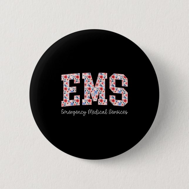 Floral Ems Emergency Medical Services Emt Wildflow Button (Front)