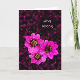 Floral encouragement saying Stay Strong Card
