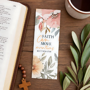 Floral Faith Can Move Mountains Bookmarks